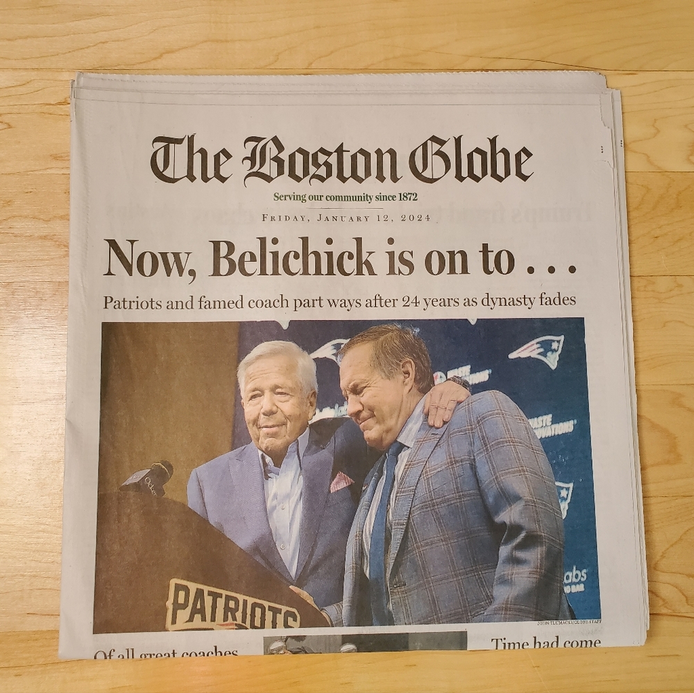 BILL BELICHICK OUT AS HEAD COACH of Patriots Boston Globe Newspaper 1-12-24